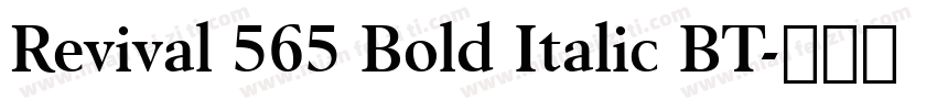 Revival 565 Bold Italic BT字体转换